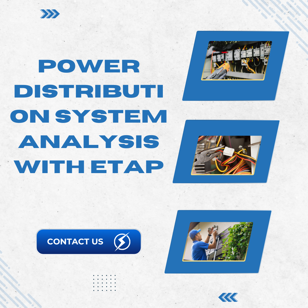 Power Distribution System Analysis with ETAP