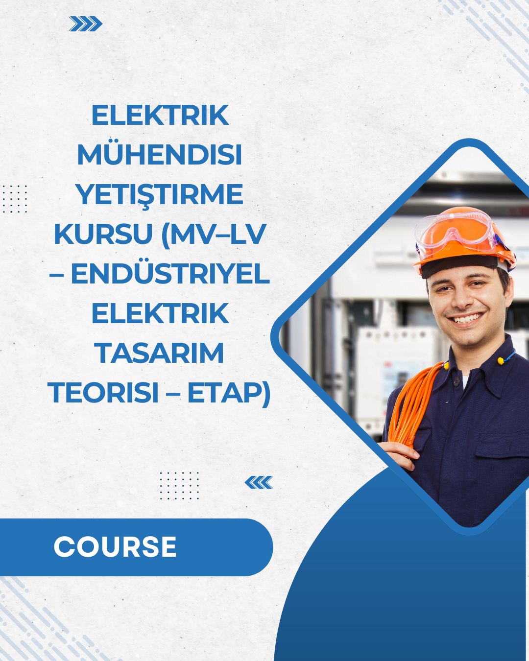 Elektrik Mühendisi Yetiştirme Kursu (MV–LV – Endüstriyel Elektrik Tasarım Teorisi – ETAP)