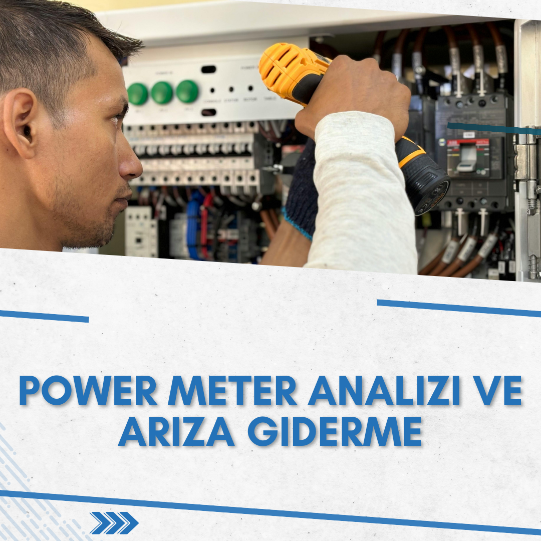 Power Meter Analizi ve Arıza Giderme
