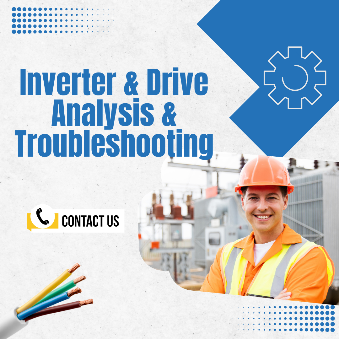 Inverter & Drive Analysis & Troubleshooting