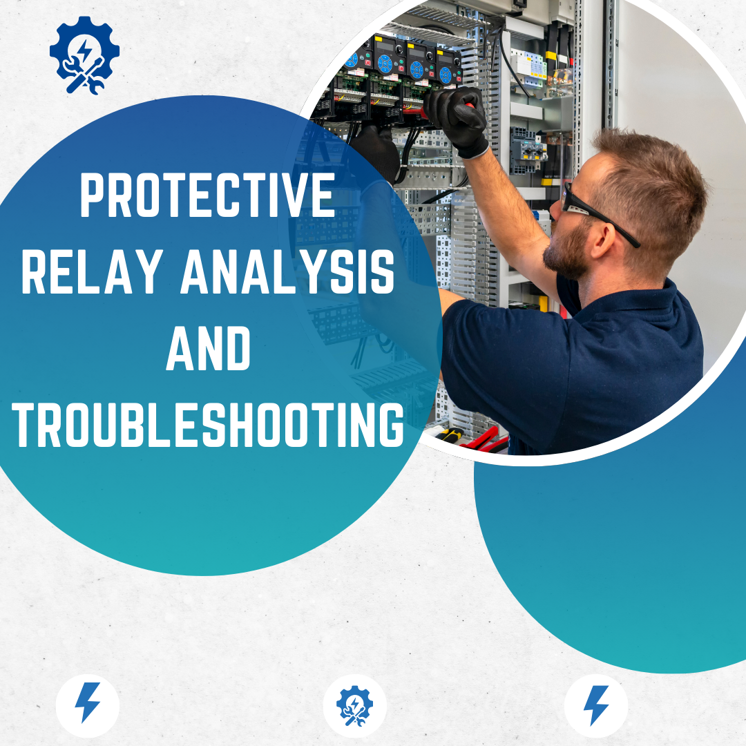 Protective Relay Analysis and Troubleshooting